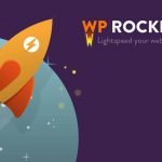 WP Rocket – Make WP Load Fast in a Few Clicks